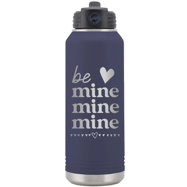 Be Mine Mine Mine 32 oz Water Bottle | Navy