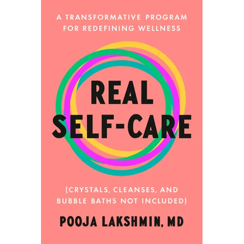 Real Self-Care Hardcover Transformative Wellness Program Book Guide