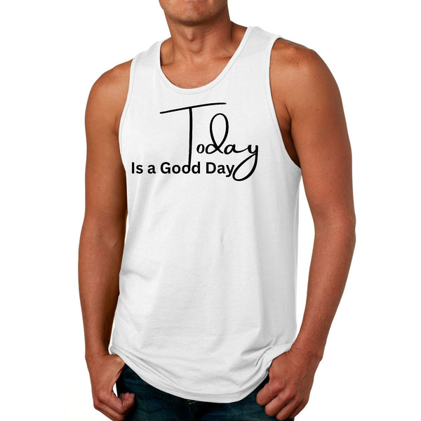 Mens Fitness Tank Top Graphic T-shirt Today is a Good Day